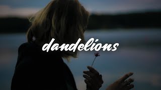 Ruth B. - Dandelions (lyrics)