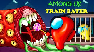 어몽어스 VS 기차몬스터 | Among Us VS TRAIN EATER Monster Ep 21~40 | Among Us Animation