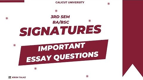 Calicut University 3rd sem Signatures important essay questions with answers