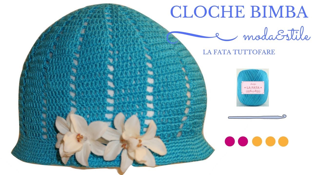 TUTORIAL: cappello all'uncinetto tipo cloche***la fatatuttofare*** - YouTube