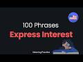 100 English Advanced Phrases - how to express your interest