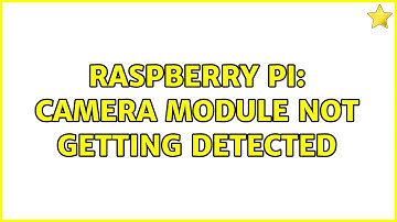 Raspberry Pi: Camera module not getting detected (2 Solutions!!)