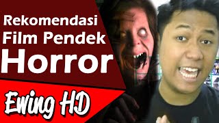 5 Rekomendasi Film Pendek Horror