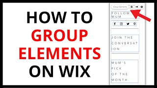 How to Group Elements on Wix [QUICK GUIDE]