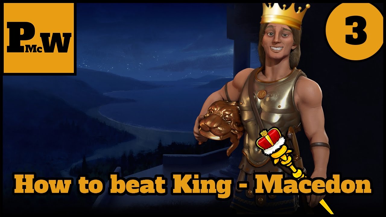 Lets play Civ 6 Guide - How to beat King Difficulty - Alexander of Macedon - Part 3