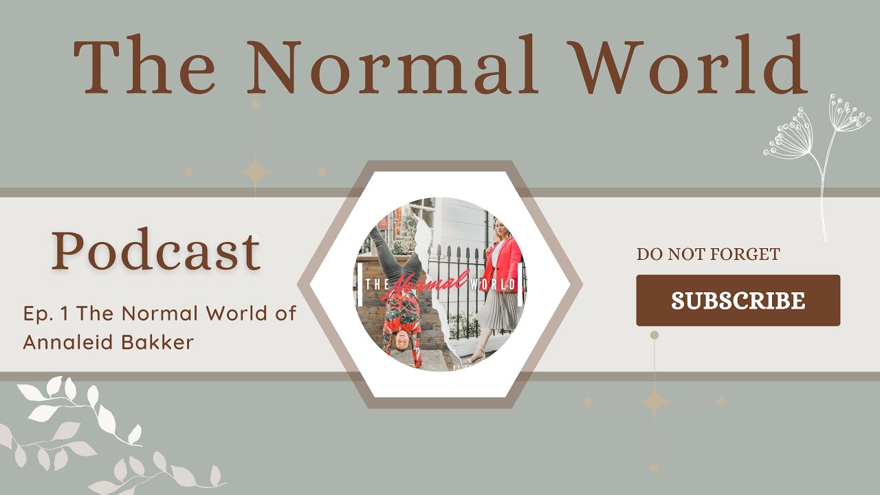 The Normal World | Ep. 1 The Normal World of Annaleid Bakker | Elite Athlete Podcast | Actually Anna