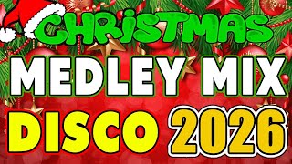 Merry Christmas 2026⛄ Nonstop Christmas Songs Disco Medley 2026🔥 Top 100 Christmas Nonstop Songs #1