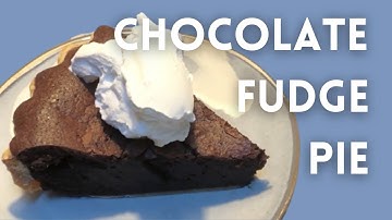 Chocolate Fudge Pie | Easy Dessert Ideas