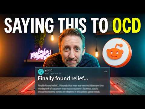 Saying This To OCD Changed Everything Reddit Q&A