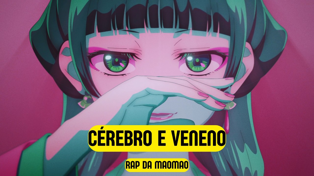 Cérebro e Veneno | Rap da MaoMao (Diários de uma Apotecária) | Mente Fenomenal