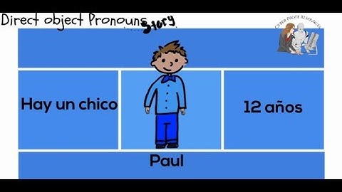 Spanish Direct Object Pronouns story