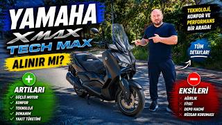 Yamaha X-Max 250 Tech Max Alinir Mi ? Neden Almali̇si̇n ? Şfetbeniöneçıkar