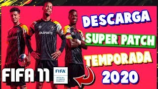 COMO DESCARGAR Y ACTUALIZAR FIFA 11 A FIFA 20 PC│LIGAS,TRASPASOS,KITS 2020✓