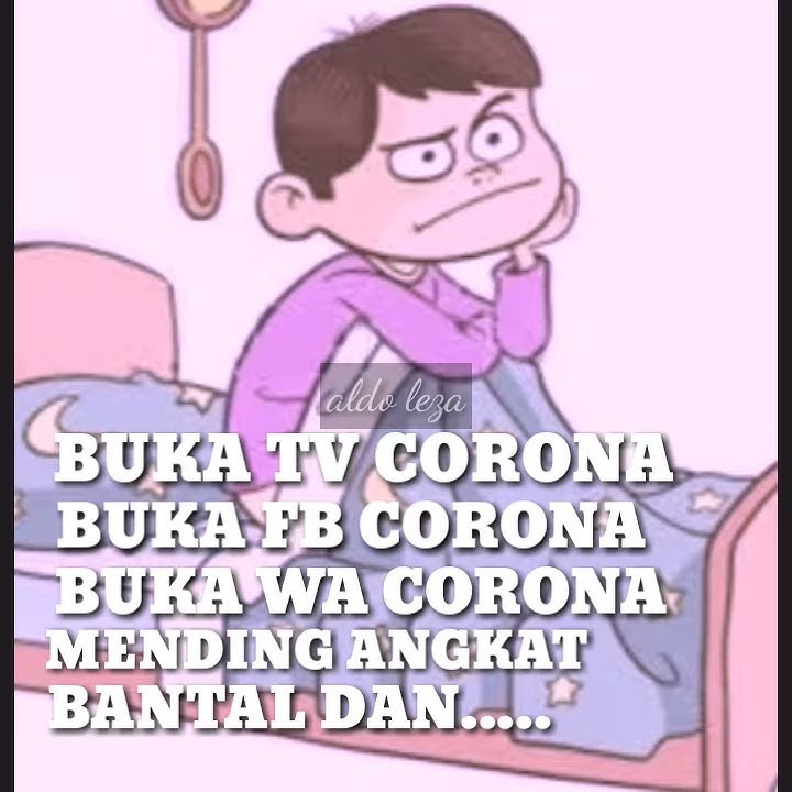 Story wa kren 2020 Aldo leza pas untuk kekinian...