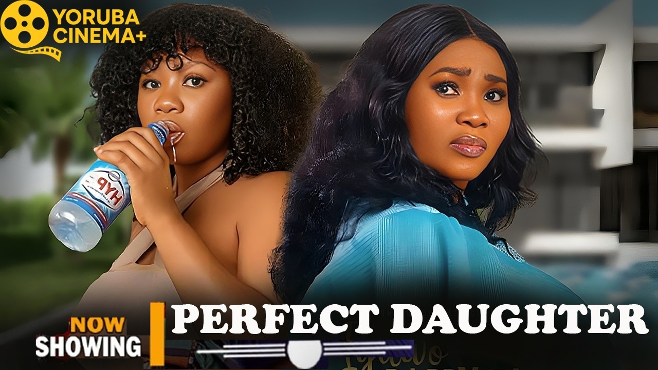 Perfect Daughter | Latest Yoruba Movies 2026 Wunmi Toriola, Yewande Adekola, Yemi Shodimu