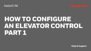 How to Configure an Elevator Control Using the NetAXS R6 Panel | Part 1 | Honeywell Support
