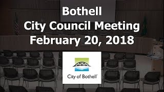 February 20, 2018 Bothell City Council Meeting Part 2 of 2