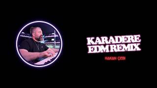 Hakan Çebi - Karadere (EDM remix) #karadeniz #horon #hakançebi
