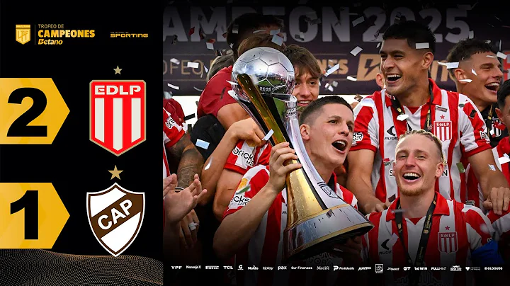 ESTUDIANTES 2 - 1 PLATENSE | Resumen del partido | #TrofeoDeCampeones Betano 2025 🏆