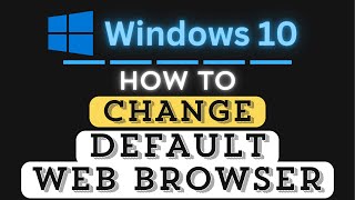 Celebrity How to Change the Default Web Browser in Windows 10 – Step-By-Step Tutorial Net Worth