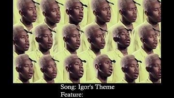 Hidden feature in "Tyler, the creator - Igor