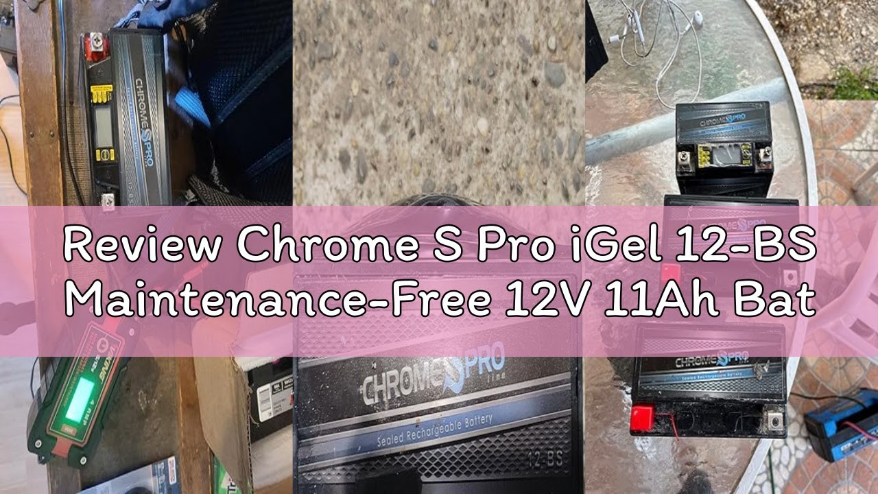 Review Chrome S Pro iGel 12-BS Maintenance-Free 12V 11Ah Battery Replacement for ATV, Motorcycle, Je
