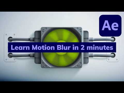 Learn Motion Blur In 2 Minutes for Adobe After Effects