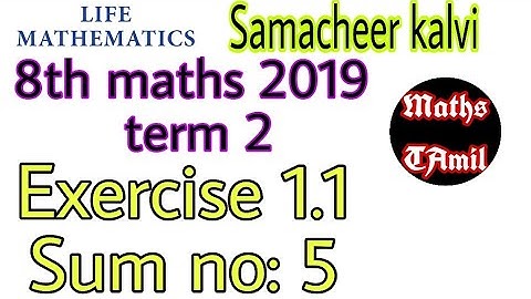 8th maths 2019 term 2 / EXERCISE 1.1 sum no: 5/ SAMACHEER-KALVI/FARIHA MATHEMATICS
