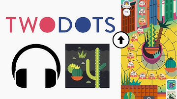 Headphone remix—Cactus Patch (In-Game)．Map—Tiled Terraces & Patterned Pueblo Two Dots