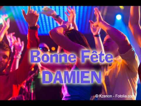 Bonne Fete Damien Youtube Bonne Fete Damien Youtube