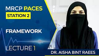 Framework | MRCP Paces | Station 2 | Lecture 1