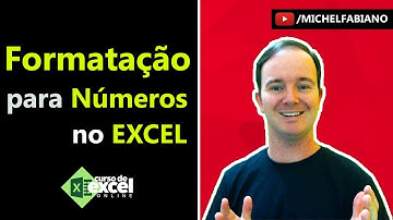 Como Fazer Formatação para Números no Excel para Iniciantes