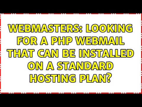 Webmasters: Looking for a PHP Webmail that can be installed on a standard hosting plan?