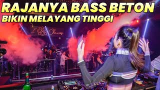 DJ DUGEM PALING ENAK SEDUNIA 2023 ( RAJANYA BASS BETON )