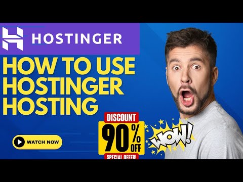 How to Use Hostinger Hosting + 91% Hostinger Coupon Promo Code