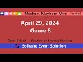 Medium mayhem mini game 8  april 29 2024 event  freecell