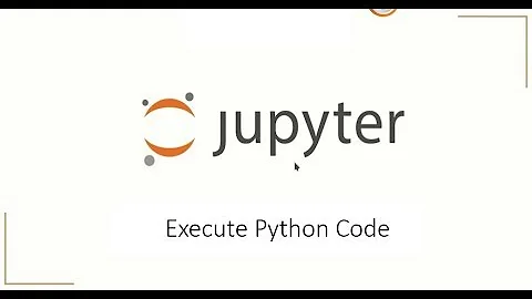 How to Execute python code on Jupyter Notebook First Time  on Anaconda