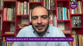 Disputa pelo governo de SC reúne três pré-candidatos com origem política no Oeste