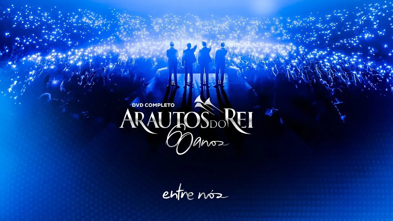 ARAUTOS DO REI 60 ANOS - ENTRE NÓS | DVD COMPLETO