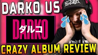 Donna got me... | DARKO US - Album Review / Reaction