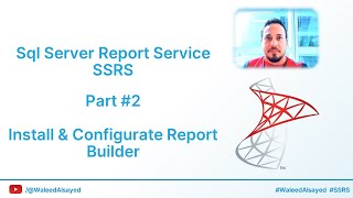 SSRS Part #2 How to Install #Report #Builder and configure it #OnTrack #waleedAlsayed