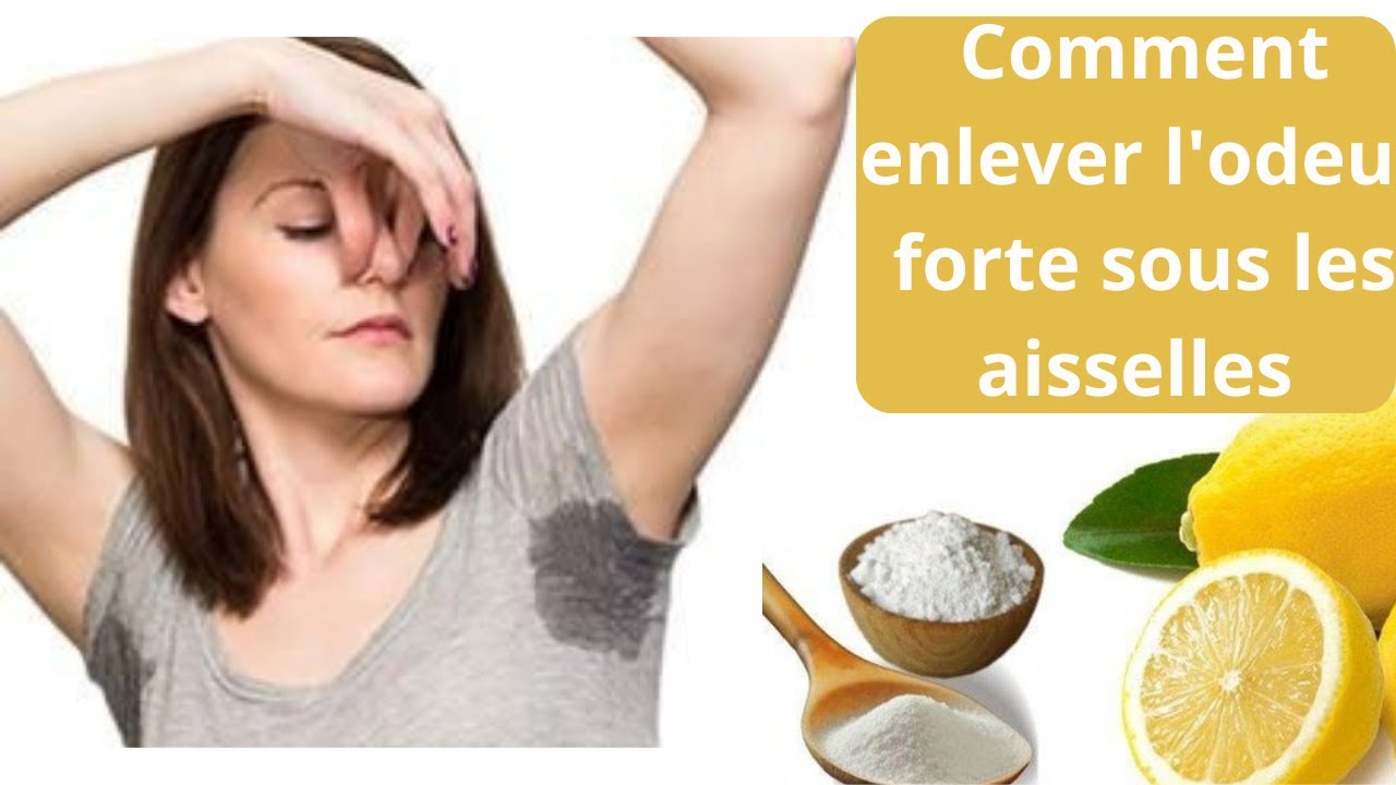 Comment enlever l'odeur forte sous les aisselles - YouTube