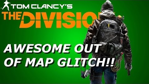 The Division Out Of Map Glitch (Funny Start Off And Exploring)