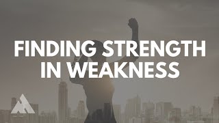 Finding Strength in Weakness | Bp. Julius Czar Daoa