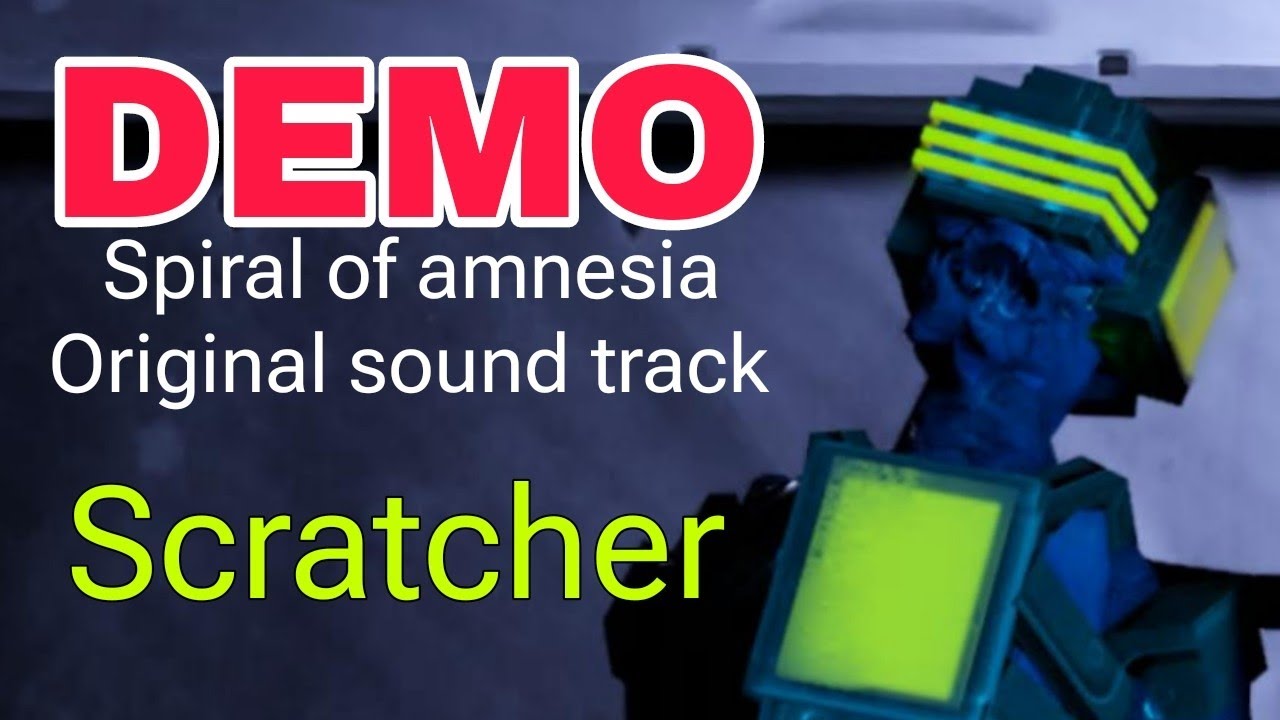 OST | Spiral of amnesia (Scratcher)
