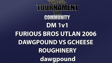 UT2004 DM 1v1 - Furious Bros UTLAN 2006 - dawgpound vs GCheese - Roughinery - dawgpound