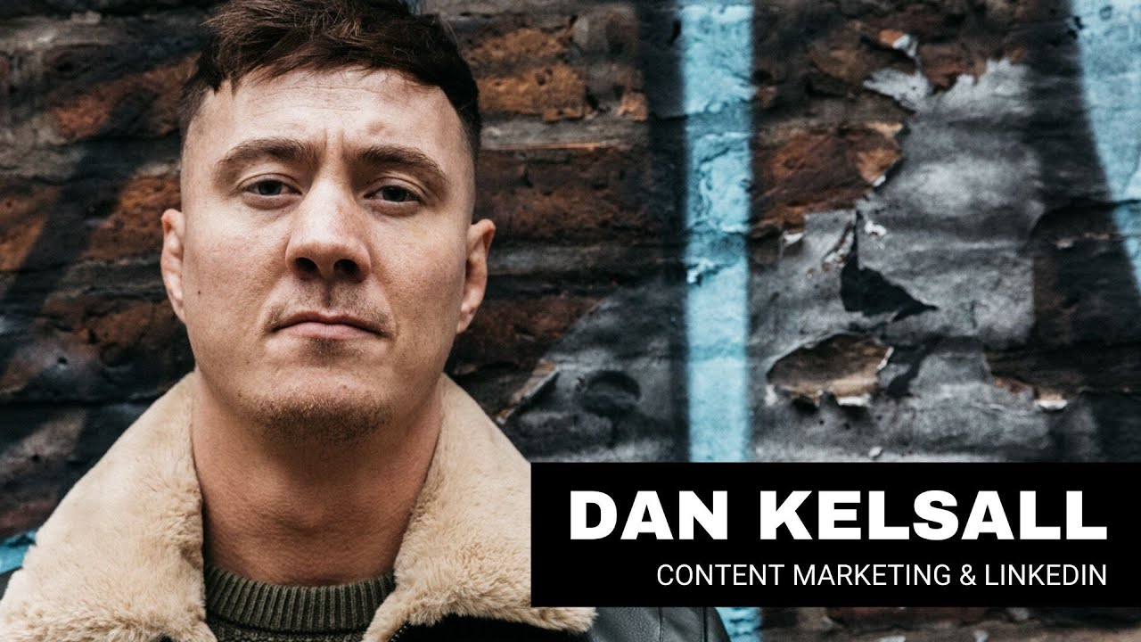 Dan Kelsall – The Uber of LinkedIn