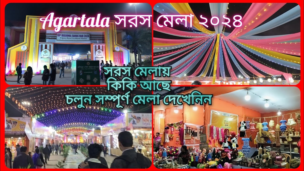 Agartala 19th REGIONAL SARAS FAIR-2024                                     Mr Deep Bhattacharjee