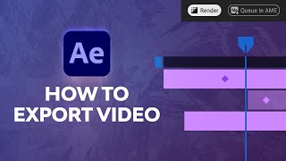 How To Export Video In After Effects