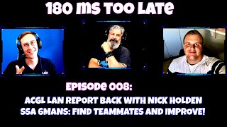 180ms too Late: ACGL local LANS | 6Mans community for aspiring Rocket League Players